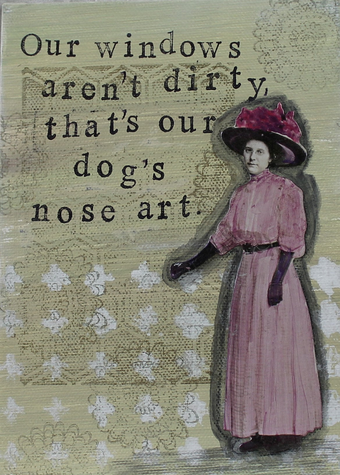 PET4 Our windoes aren't dirty that's our dog's nose art